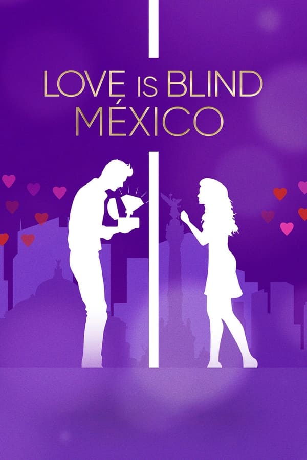 Love Is Blind Mexico