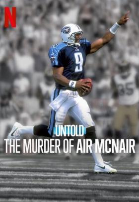 Untold The Murder of Air McNair